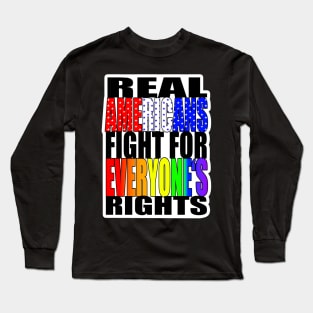 Real Americans Long Sleeve T-Shirt